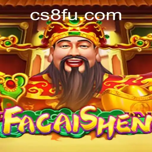 Descubra FaCaiShen: O Novo Jogo de Sucesso da CS8.COM